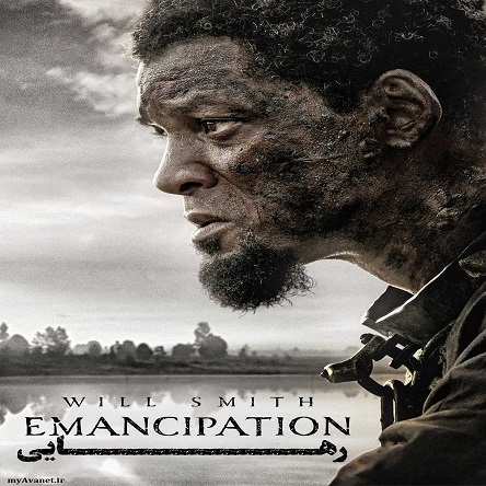 فیلم رهایی از بردگی - Emancipation 2022